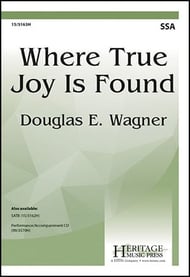 Where True Joy is Found SSA choral sheet music cover Thumbnail